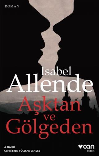 Aşktan ve Gölgeden - Isabel Allende - Can Yayınları