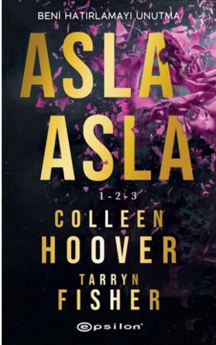 Asla Asla 1-2-3 - Colleen Hoover - Epsilon Yayınları