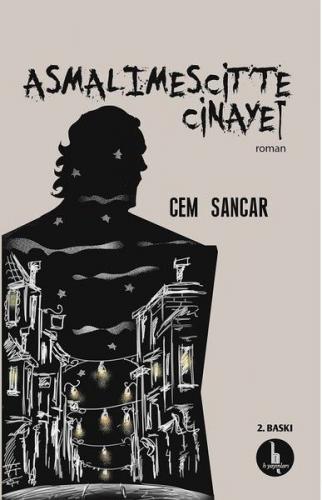 Asmalımescit'te Cinayet - Cem Sancar - H Yayınları
