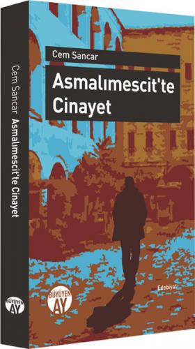 Asmalımescit'te Cinayet - Cem Sancar - Büyüyen Ay Yayınları