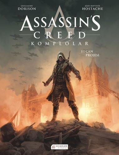 Assassin's Creed 1. Cilt - Komplolar / Çan Projesi - Guillaume Dorison