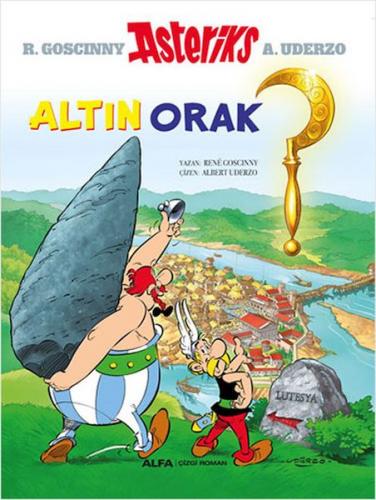 Asteriks 2 - Altın Orak - Rene Goscinny - Alfa Yayınları