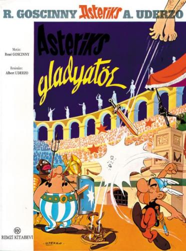 Asteriks Gladyatör - Rene Goscinny - Remzi Kitabevi