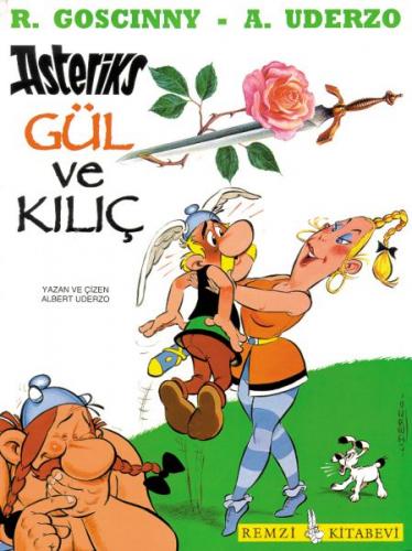 Asteriks Gül ve Kılıç - Rene Goscinny - Remzi Kitabevi