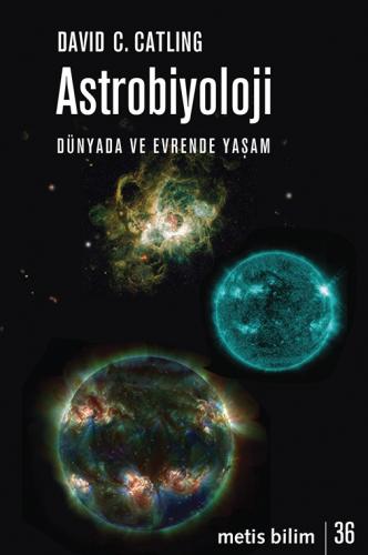 Astrobiyoloji - David C. Catling - Metis Yayınları