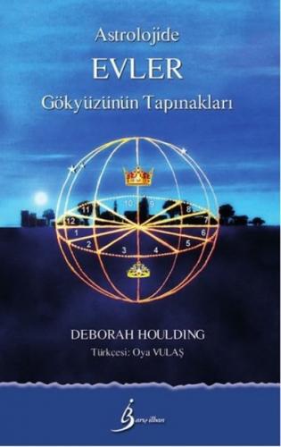 Astrolojide Evler - Deborah Houlding - Barış İlhan Yayınevi