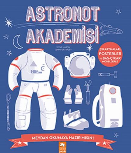 Astronot Akademisi - Steve Martin - Eksik Parça Yayınları