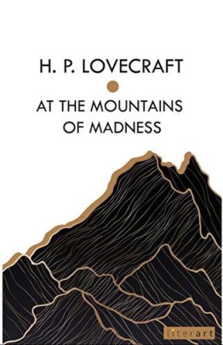 At The Mountaıns Of Madness - H.P. Lovecraft - Literart Yayınları