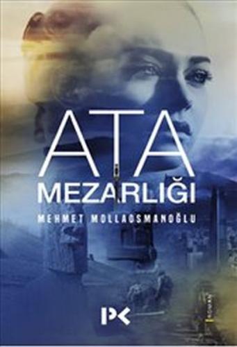 Ata Mezarlığı - Mehmet Mollaosmanoğlu - Profil Kitap