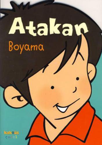 Atakan Boyama - Sandrine Deredel Rogeon - Kaknüs Yayınları