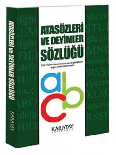 Atasözleri ve Deyimler Sözlüğü - H. Erol Yıldız - Karatay Yayınları
