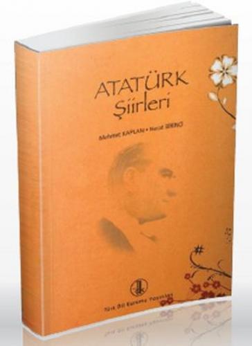 Atatürk Şiirleri - Mehmet Kaplan - Türk Dil Kurumu Yayınları