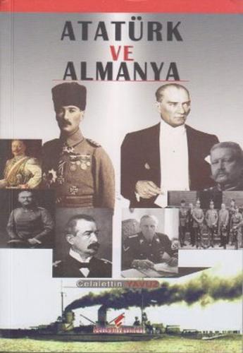 Atatürk ve Almanya - Celalettin Yavuz - Berikan Yayınları
