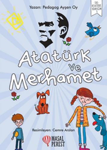 Atatürk ve Merhamet - Ayşen Oy - Masalperest