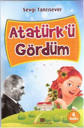 Atatürk'ü Gördüm Sevgi Tanrısever