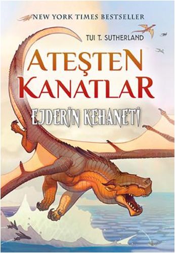 Ateşten Kanatlar - Ejderin Kehaneti - Tui T. Sutherland - Aspendos Yay