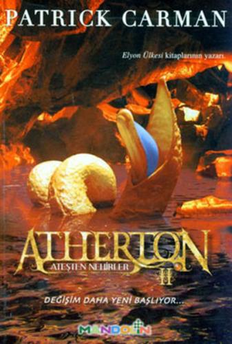Atherton 2 - Ateşten Nehirler - Patrick Carman - Mandolin Yayınları