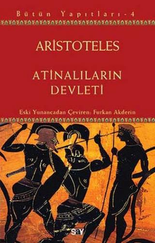 Atinalıların Devleti - Aristoteles - Say Yayınları