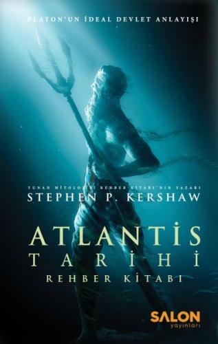 Atlantis Tarihi Rehber Kitabı (Ciltli) - Stephen P. Kershaw - Salon Ya