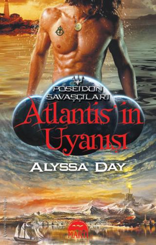 Poseidon Savaşçıları - Atlantis'in Uyanışı - Alyssa Day - Martı Yayınl