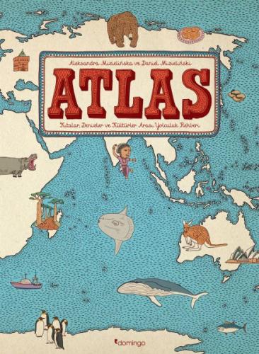 Atlas (Ciltli) - Daniel Mizielinska - Domingo Yayınevi
