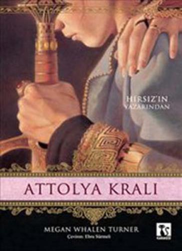 Attolya Kralı - Megan Whalen Turner - Karakedi Yayınları