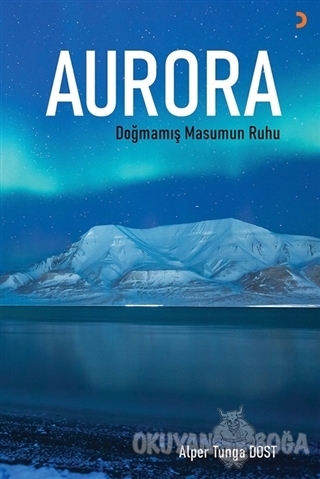 Aurora - Alper Tunga Dost - Cinius Yayınları