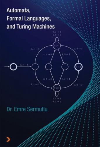 Automata Formal Languages and Turing Machines - Emre Sermutlu - Cinius