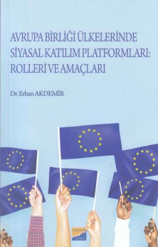 Avrupa Birliği Ülkelerinde Katılım Platformları: Rolleri ve Amaçları -