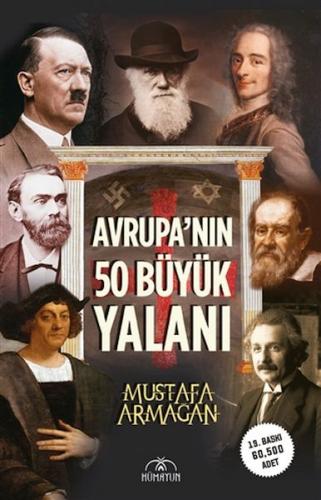 Avrupa'nın 50 Büyük Yalanı - Mustafa Armağan - Hümayun Yayınları