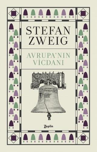 Avrupa'nın Vicdanı - Stefan Zweig - Zeplin Kitap