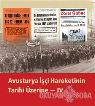 Avusturya İşçi Hareketinin Tarihi Üzerine 4 - Kolektif - Dönüşüm Yayın