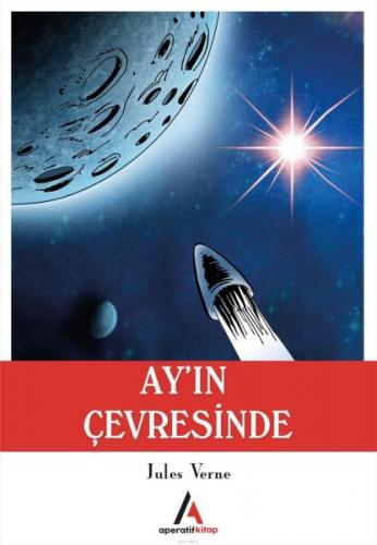Ay'ın Çevresinde - Jules Verne - Aperatif Kitap Yayınları