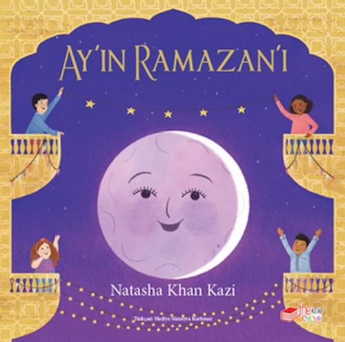 Ay’ın Ramazan’ı - Natasha Khan Kazi - The Çocuk