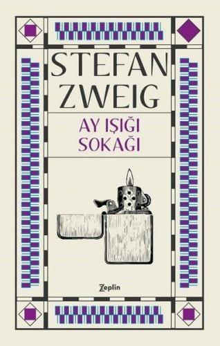Ay Işığı Sokağı - Stefan Zweig - Zeplin Kitap