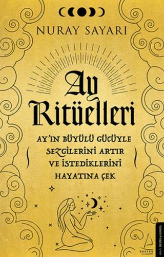 Ay Ritüelleri - Nuray Sayarı - Destek Yayınları