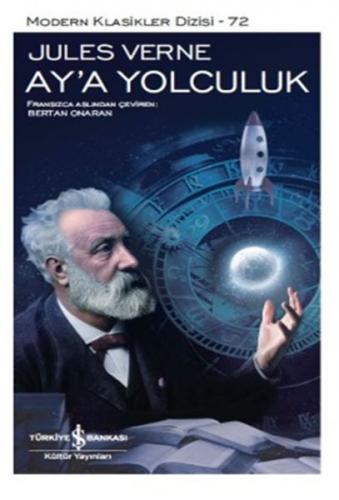 Ay'a Yolculuk (Şömizli) (Ciltli) - Jules Verne - İş Bankası Kültür Yay