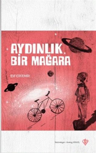 Aydınlık Bir Mağara - Elif Erdemir - Türkiye Diyanet Vakfı Yayınları