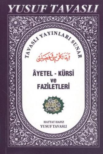 Ayetel-Kürsi ve Faziletleri (C04) - Yusuf Tavaslı - Tavaslı Yayınları