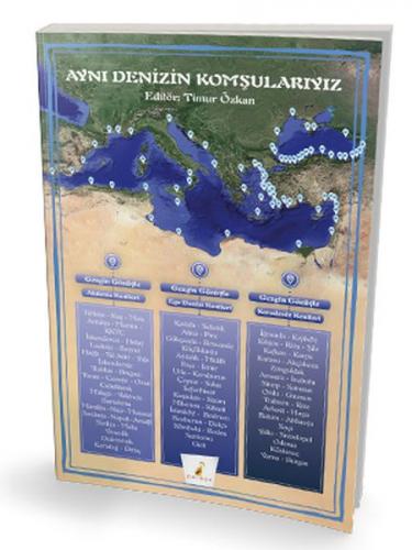 Aynı Denizin Komşularıyız - Timur Özkan - Pelikan Tıp Teknik Yayıncılı