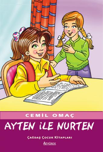 Ayten ile Nurten - Cemil Omaç - Özyürek Yayınları