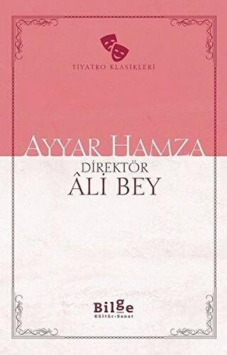Ayyar Hamza - Ali Bey - Bilge Kültür Sanat