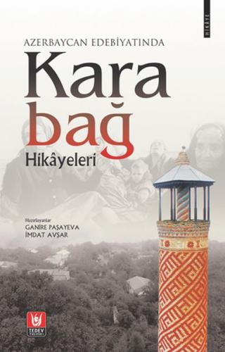 Azerbaycan Edebiyatında Karabağ Hikayeleri - Ganire Paşayeva - Türk Ed