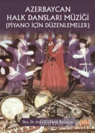 Azerbaycan Halk Dansları Müziği (Piyano İçin Düzenlemeler) - Arzu Guli