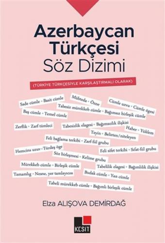 Azerbaycan Türkçesi Söz Dizimi - Elza Alışova Demirdağ - Kesit Yayınla