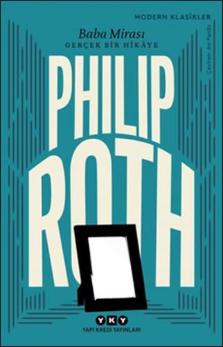 Baba Mirası - Philip Roth - Yapı Kredi Yayınları