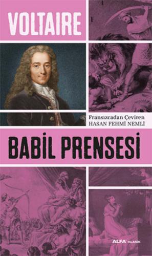 Babil Prensesi - Voltaire - Alfa Yayınları