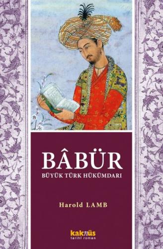 Babür Şah - Harold Lamb - Kaknüs Yayınları
