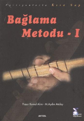 Bağlama Metodu - 1 - M. Aydın Atalay - Alfa Aktüel Yayınları