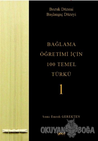 Bağlama Öğretimi İçin 100 Temel Türkü 1 - Sami Emrah Gerekten - Gece K